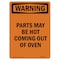 Signmission OSHA WARNING Sign, Parts May Be Hot Coming Out Of Oven, 18in X 12in Decal, 12" W, 18" H, Portrait OS-WS-D-1218-V-13397 - alternate 1